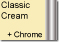 Classic Cream + Chrome
