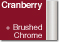 Cranberry + BrChrome