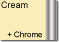 Cream + Chrome
