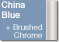 China Blue + BrChrome
