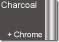 Charcoal + Chrome