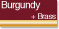 Burgundy and Brass